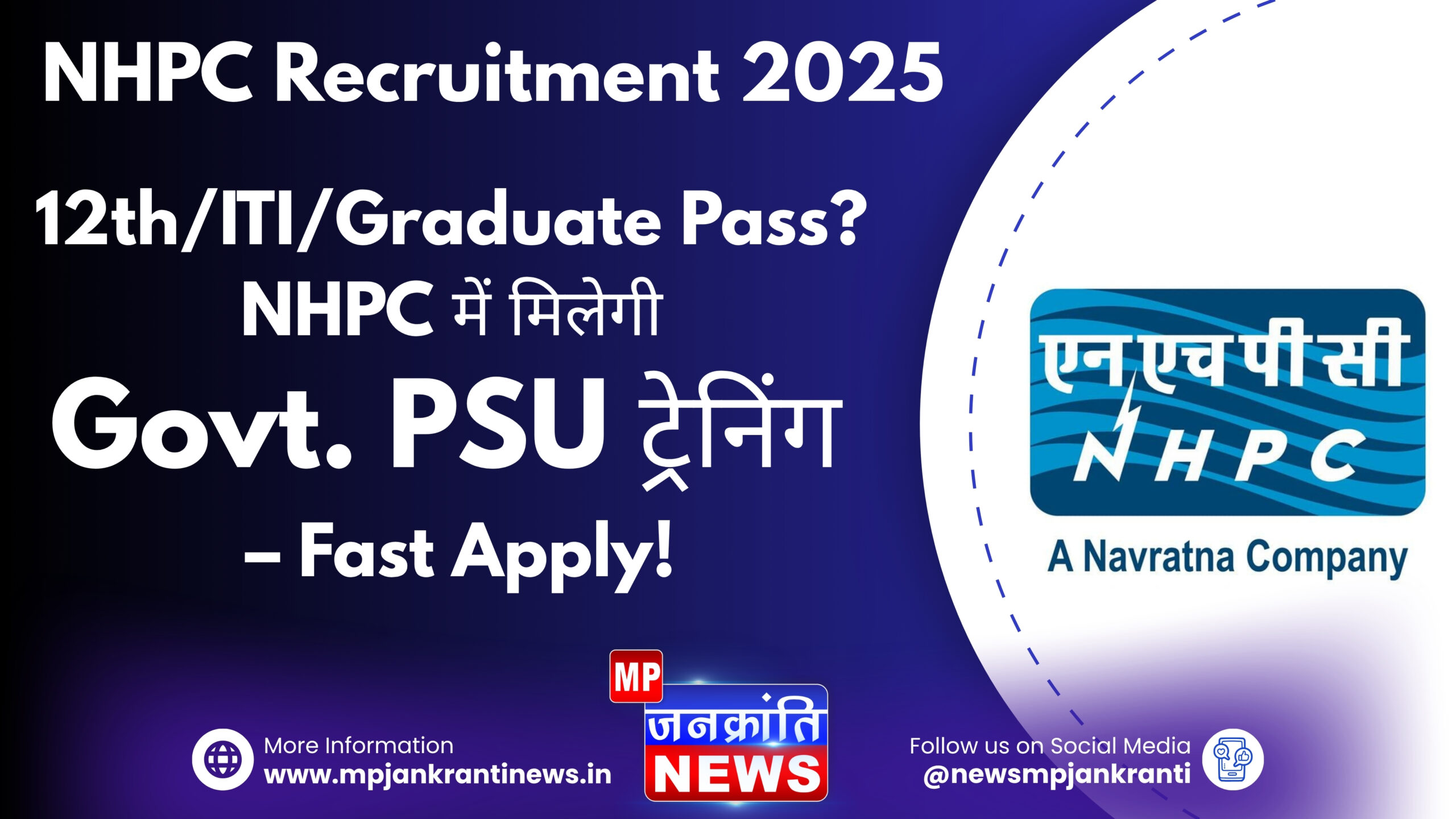 NHPC Apprentice Recruitment 2025 – Graduate, Diploma, ITI Trainees in Training at Hydropower Plant