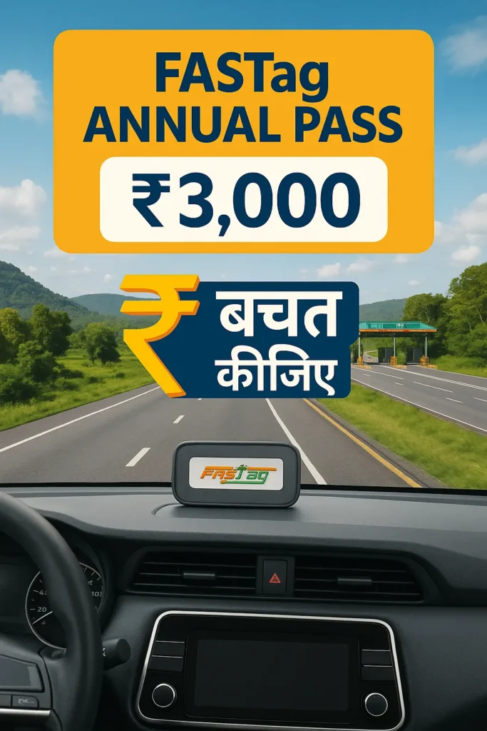 FASTag Annual Pass ₹3,000 Indore MP Toll Savings